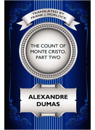 The Count of Monte Cristo, Part Two: The Resurrection of Edmond Dantes: A Play in Five Acts - pzsku/ZFEC9FA1D80E9FA302ED5Z/45/1747731013/952688e8-d783-48ec-a306-45e1fbd021ab