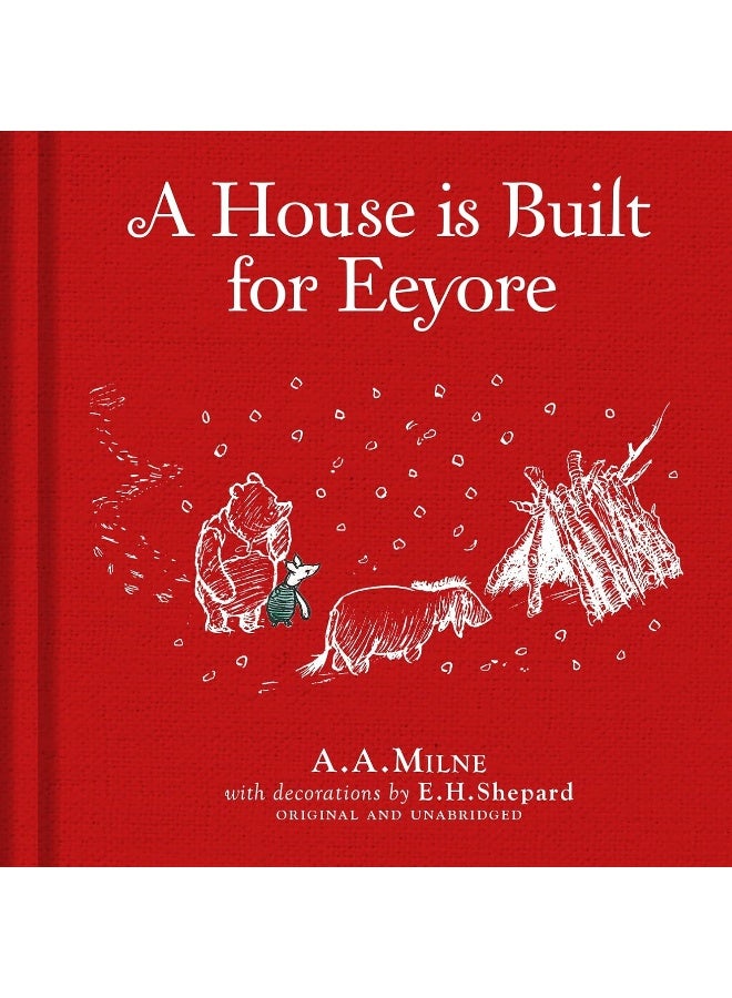Farshore Winnie-the-Pooh: A House is Built for Eeyore: Special Edition of the Original Illustrated Story by A.A.Milne with E.H.Shepard’s Iconic Decorations. Collect the Range.  - Image 1