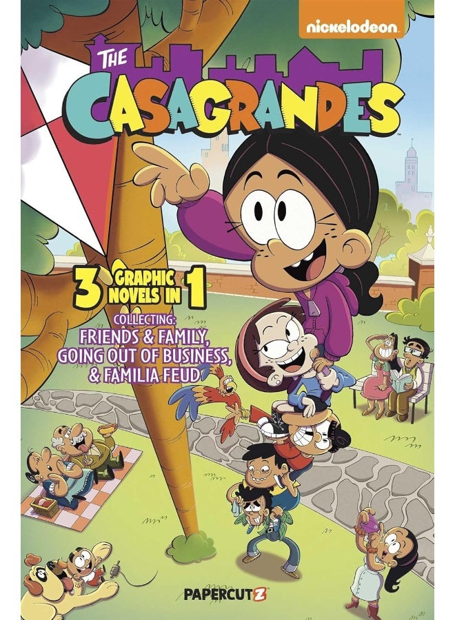 Casagrandes 3 in 1 Vol. 2: Collecting Friends and Family, Going Out of Business, and Familia Feud