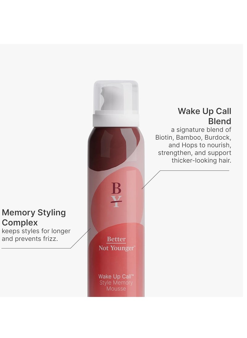 Better Not Younger Better Not Younger Wake Up Call Style Memory Mousse Biotin-Infused, 48H Hold, Volumizing & Texturizing, Lightweight Formula for Thin Hair, Vegan, Sulfate & Paraben-Free, 5.5 oz.  - Image 3