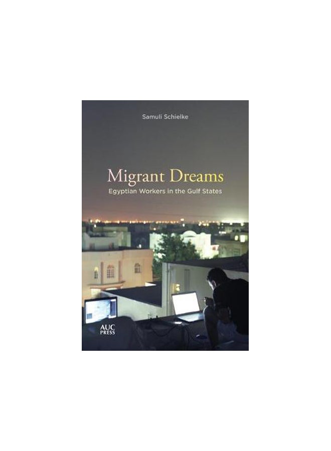Migrant Dreams: Egyptian Workers in