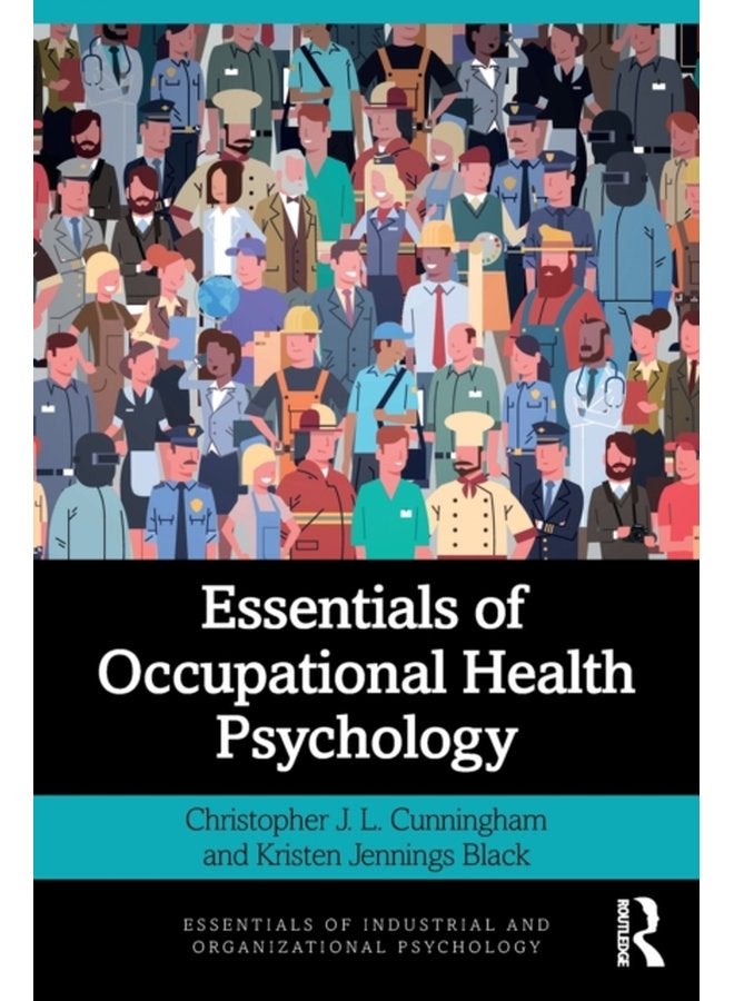 Essentials of Occupational Health Psychology - Paperback