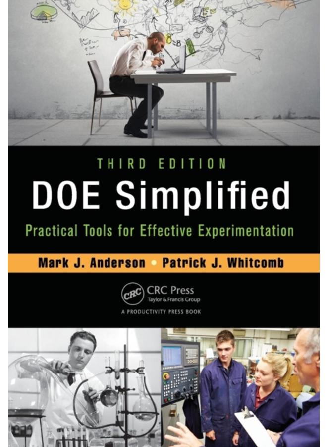 DOE Simplified : Practical Tools for Effective Experimentation, Third Edition 