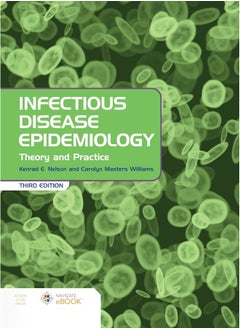 Infectious Disease Epidemiology: Theory and Practice: Theory and Practice 