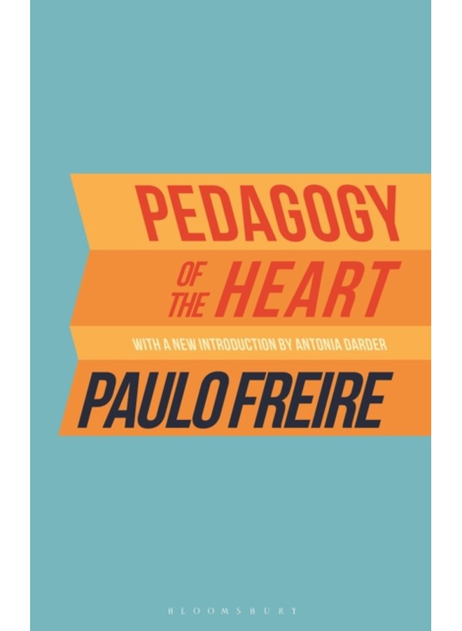 Pedagogy of the Heart - Paperback