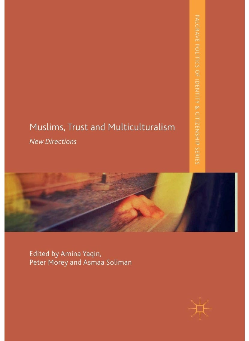 Muslims, Trust and Multiculturalism: New Directions 