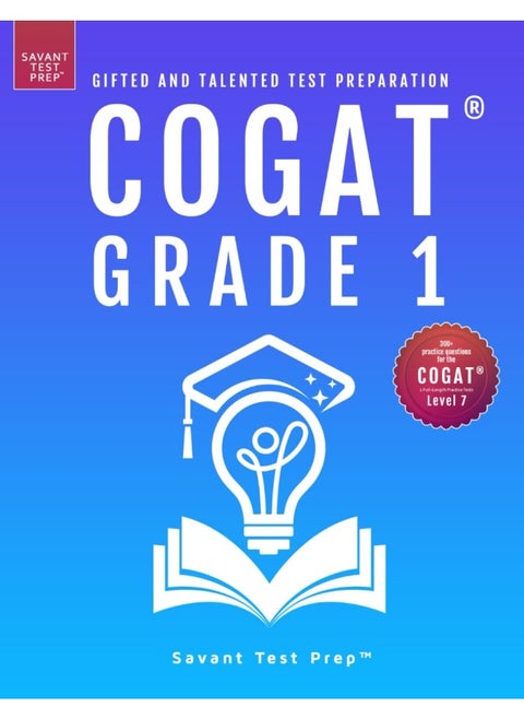 Gateway Gifted Resoures COGAT Grade 1 Test Prep: and Talented Test Preparation Book - Two Practice Tests for Children in First Grade (Level 7)