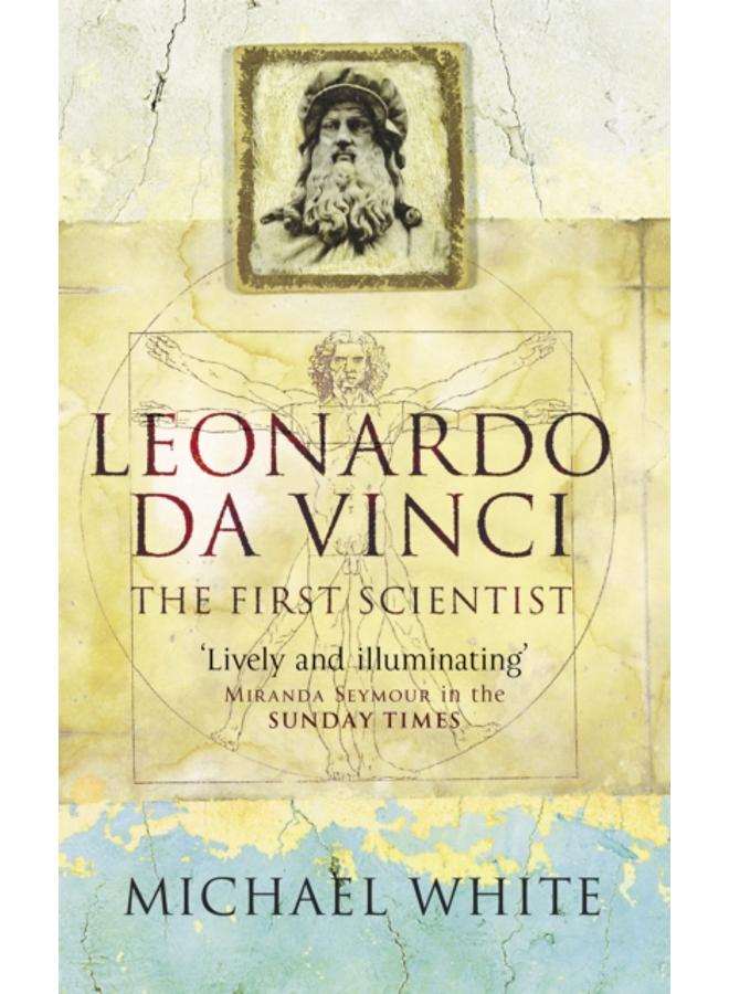 Leonardo : The First Scientist 