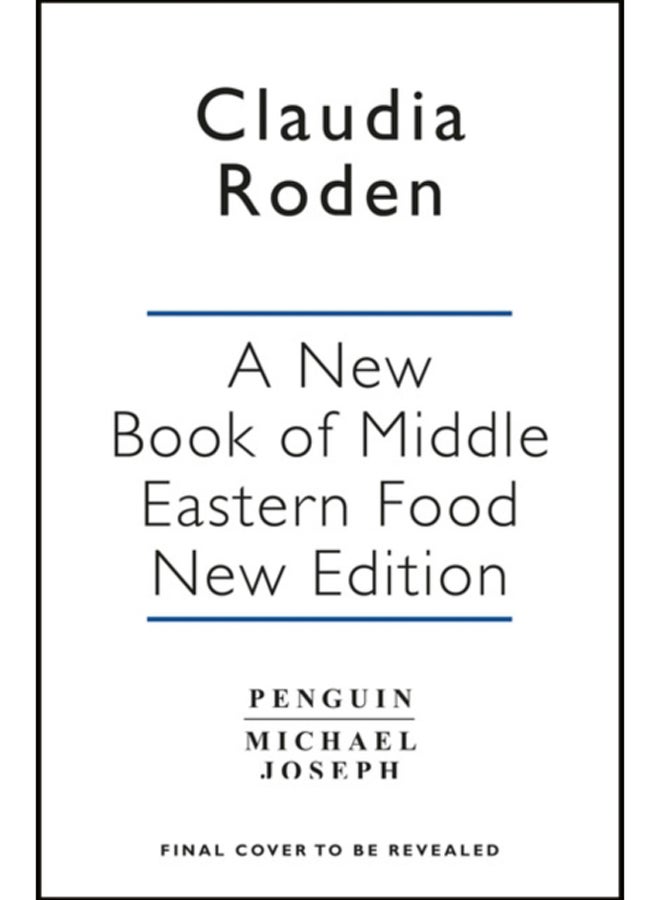 A New Book of Middle Eastern Food : The Essential Guide to Middle Eastern Cooking. As Heard on BBC Radio 4