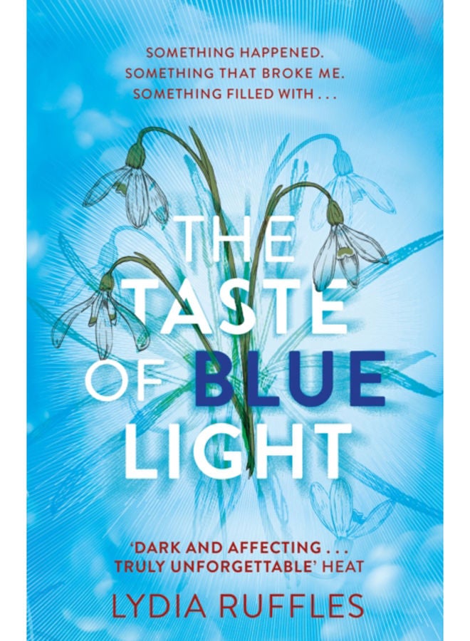 The Taste of Blue Light 