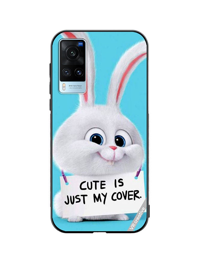 VR CREATIVE Protective Case Cover For Vivo X60 Cute Is Just My Cover Design Multicolour - Image 1