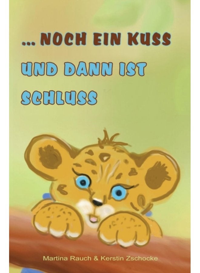 noch ein Kuss und dann ist Schluss Gute Nacht Geschichten - Paperback