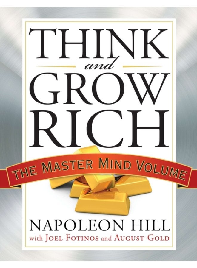 Think and Grow Rich The Master Mind Volume - Paperback