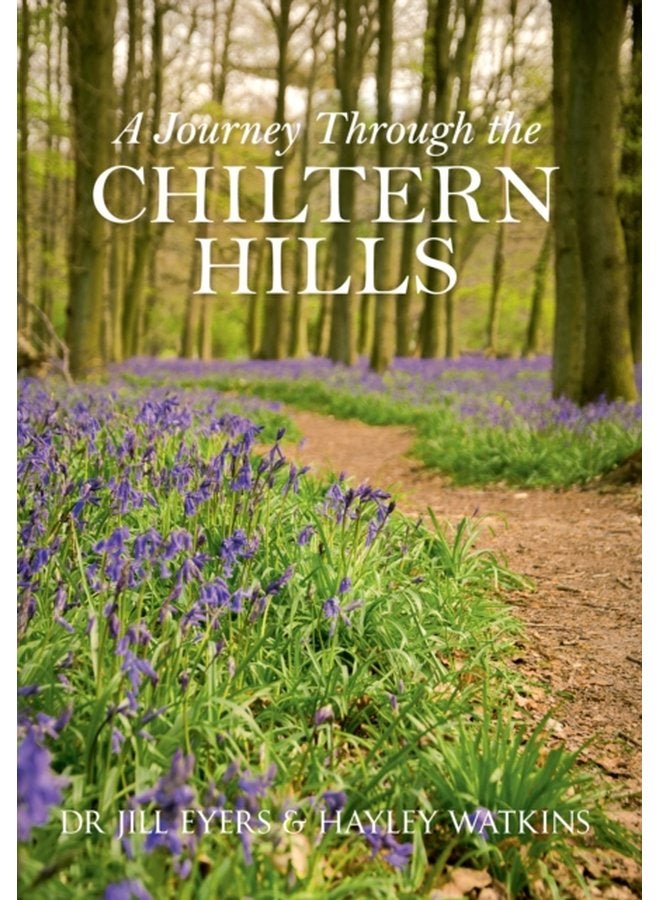 A Journey Through the Chiltern Hills - Paperback