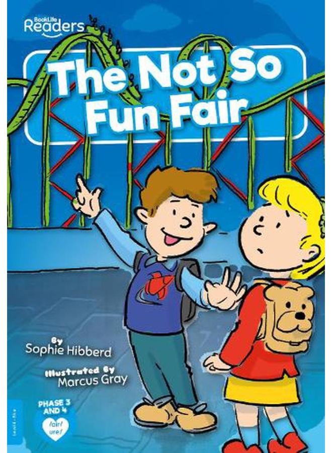 The Not So Fun Fair BookLife Readers - Level 04 - Blue  Ed   1