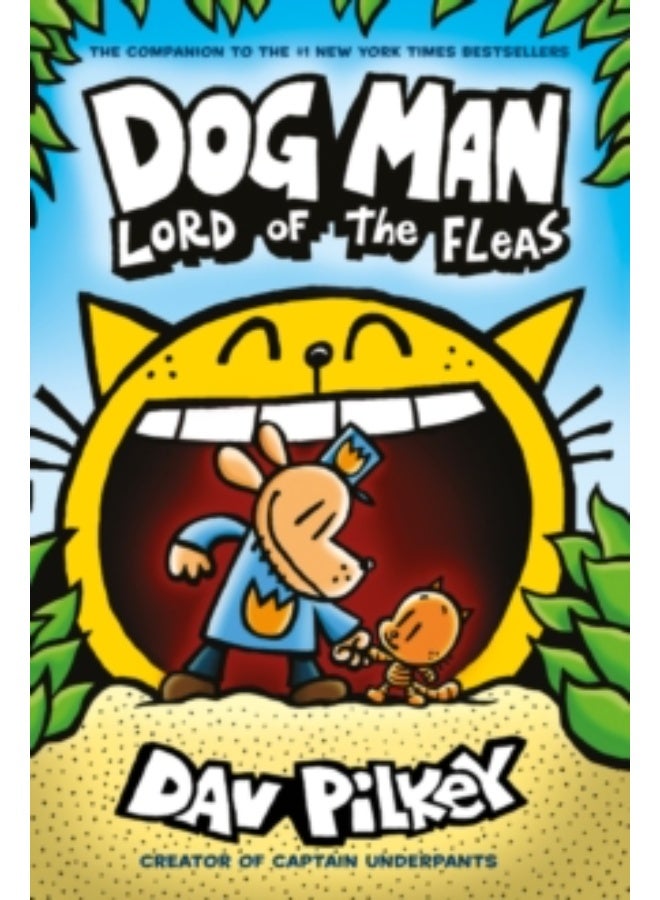 Dog Man: Lord of the Fleas: From the Creator of Captain Underpants (Dog Man #5): Lord of the Fleas PB Paperback