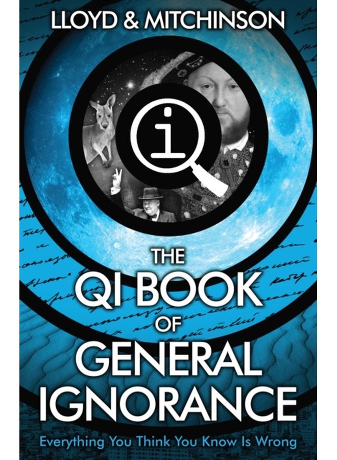 QI The Book of General Ignorance The Noticeably Stouter Edition - Paperback