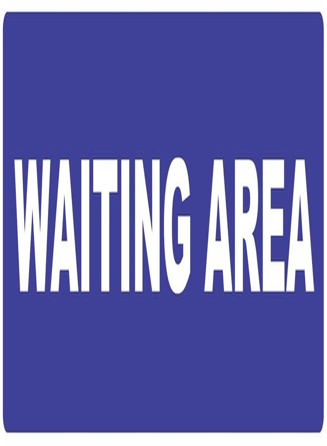 VAAIMAI Wating Area Foam Board Sticker Sign Board 12X4 Inch Vinyl UV Laminated Waterproof Blue, Pack of 1 - Image 1