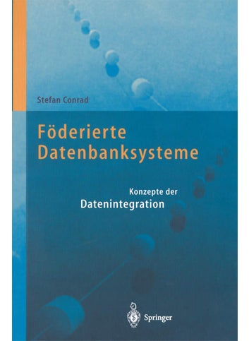 Föderierte Datenbanksysteme: Konzepte der Datenintegration - pzsku/ZFF1F487FE8EAF2D4A6E0Z/45/1749041470/d0c5d218-8279-44c8-8785-4a751d5bb479