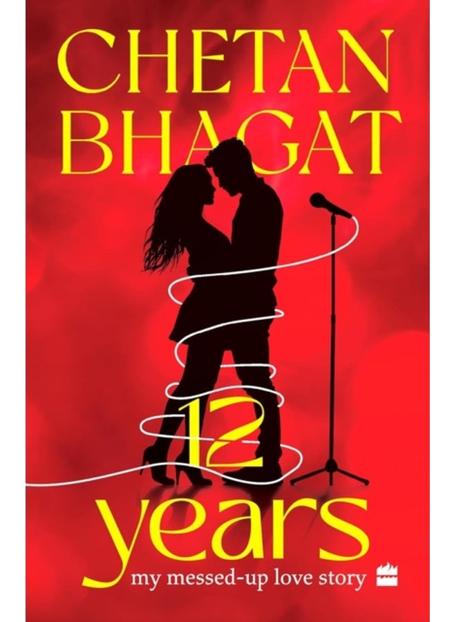 12 Years : My Messed-up Love Story