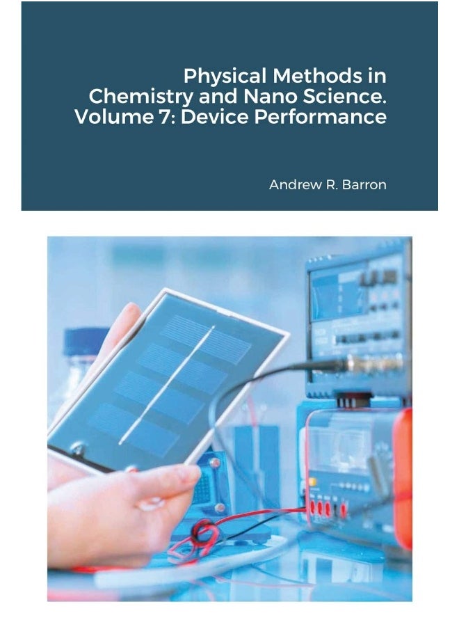 Physical Methods in Chemistry and Nano Science. Volume 7: Device Performance  - Image 1