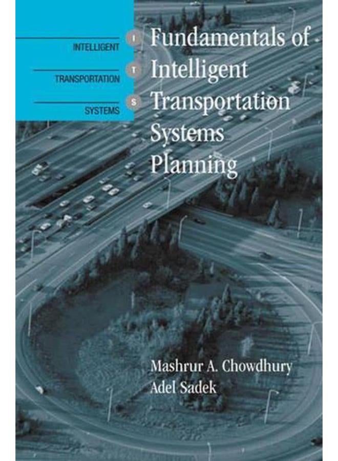 Fundamentals of Intelligent Transportation Systems Planning (Artech House Its Library)