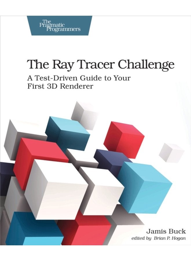 The Ray Tracer Challenge - Paperback