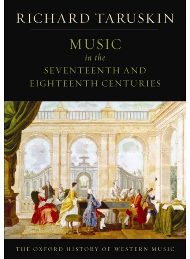 تاريخ أكسفورد للموسيقى الغربية: الموسيقى في القرنين السابع عشر والثامن عشر - غلاف ورقي