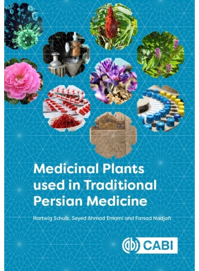 Medicinal Plants used in Traditional Persian Medicine - Hardback