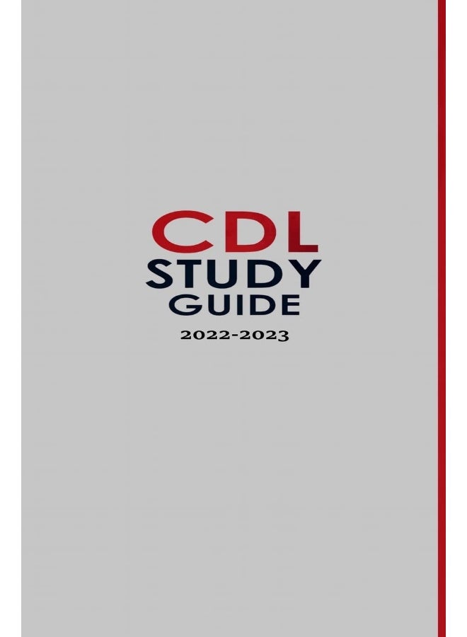 CDL STUDY GUIDE 2022-2023: The most complete and up-to-date explanations with questions and answers for preparing your test for the commercial driving license exam - Image 2