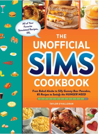 The Unofficial Sims Cookbook : From Baked Alaska to Silly Gummy Bear Pancakes, 85+ Recipes to Satisfy the Hunger Need - pzsku/ZFF3EB8FC8DE84DA096F3Z/45/_/1695616223/a7c84213-cbc6-47ec-b8fa-7038267e896e