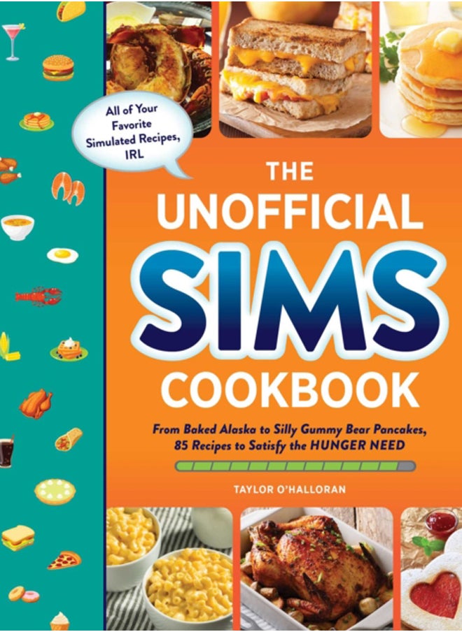 null - The Unofficial Sims Cookbook : From Baked Alaska to Silly Gummy Bear Pancakes, 85+ Recipes to Satisfy the Hunger Need - Image 1