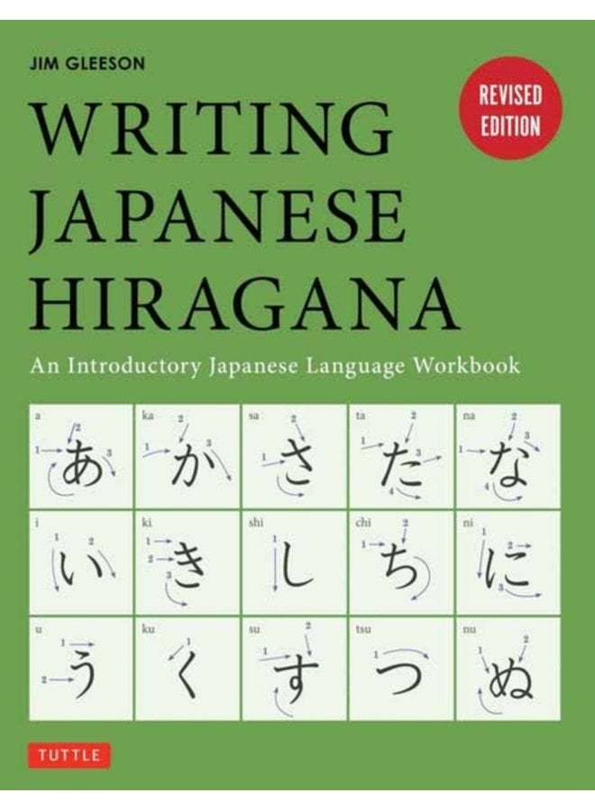 Writing Japanese Hiragana An Introductory Japanese Language Workbook Learn and Practice The Japanese Alphabet - Paperback