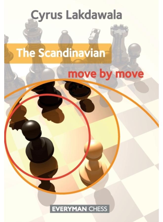 The Scandinavian: Move by Move 