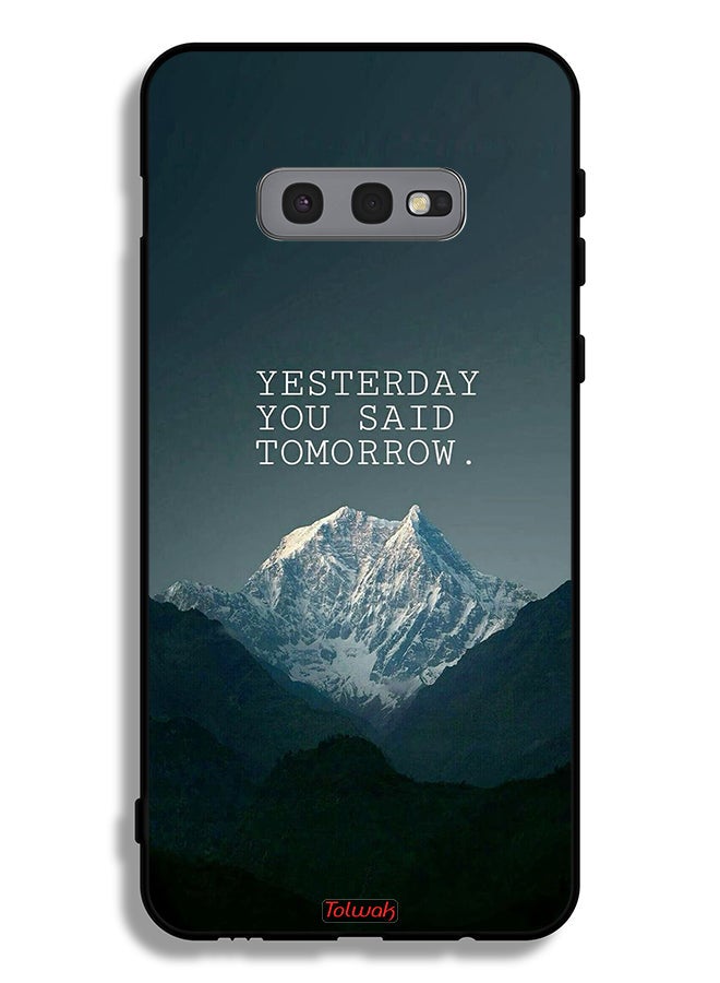 Tolwak Samsung Galaxy S10e Protective Case Cover Yesterday You Said Tomorrow - Image 2
