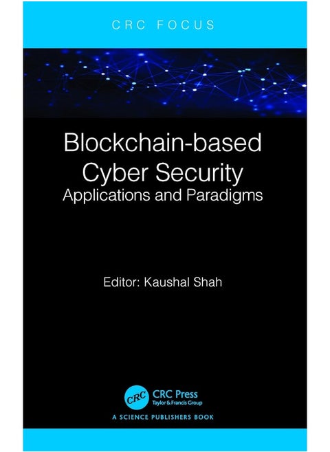 Blockchain-based Cyber Security: Applications and Paradigms