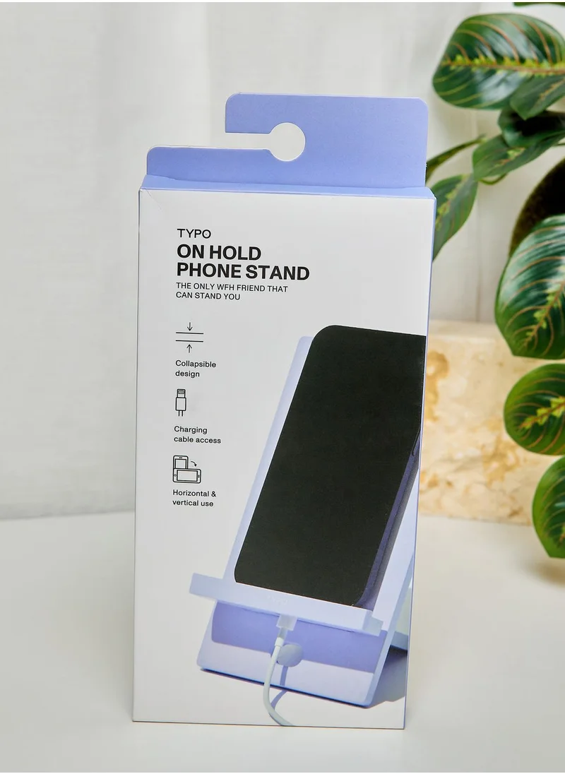 Typo On Hold Phone Stand