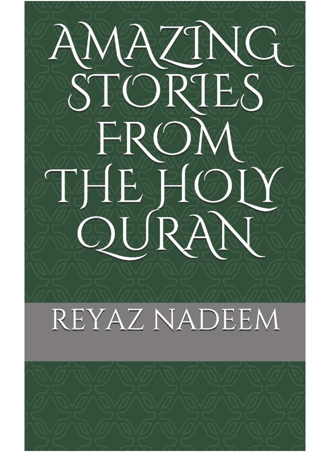 Amazing Stories from the Holy Quran  - Image 2