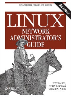 Linux Network Administrator's Guide 