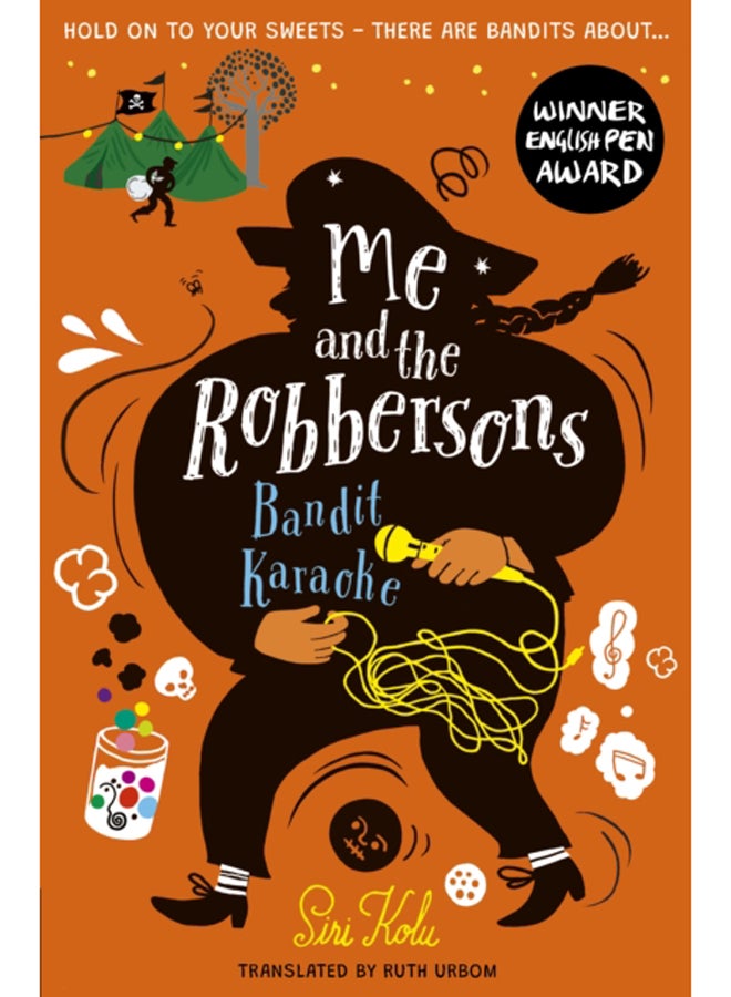 Me and the Robbersons: Bandit Karaoke