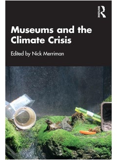 Museums and the Climate Crisis 
