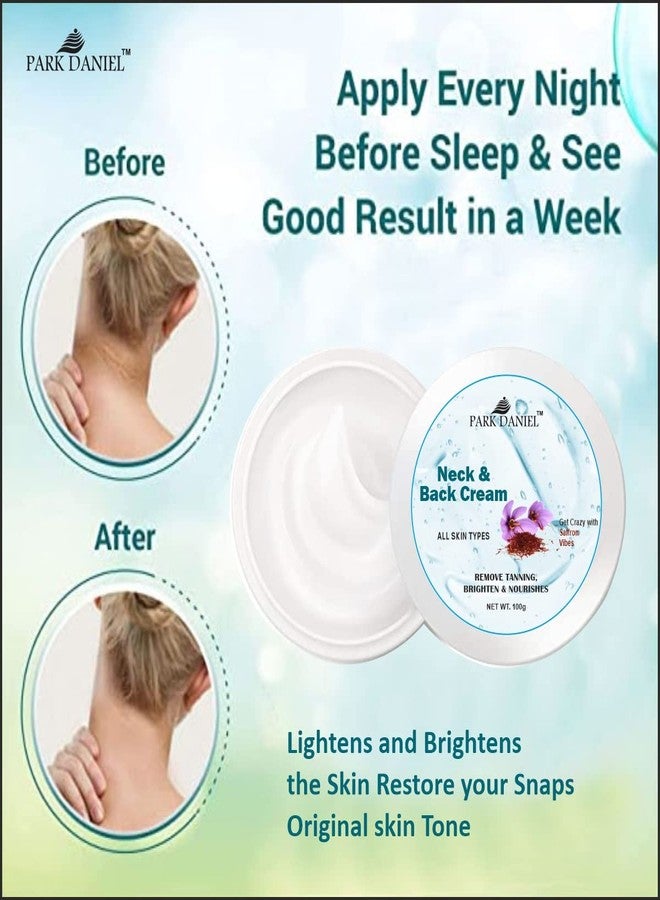 Park Daniel Neck and Back Whitening Cream - Dead Skin Cells Repair | Tan Removal Pack Pack of 2 of (100 grams) - Image 3