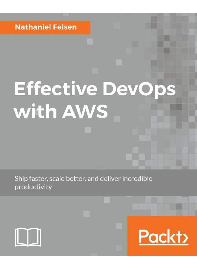 Effective DevOps with AWS