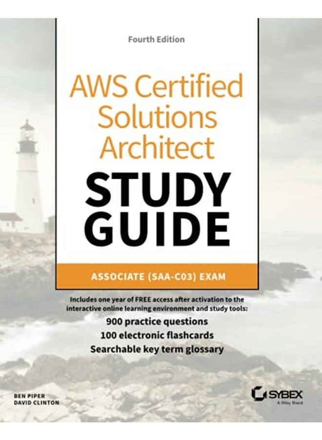 AWS Certified Solutions Architect Study Guide: Associate SAA-C03 Exam, 4th Edition