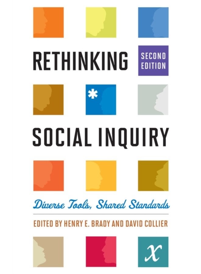 Rethinking Social Inquiry Diverse Tools Shared Standards - Paperback