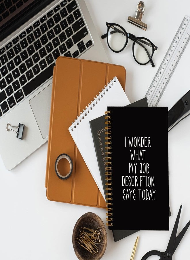 OXW Funny Office Notebooks for Work, I Wonder What My Job Description Says Today Sign, Funny Gifts Journal for Coworkers, Work Humor Gifts, College Ruled Hardcover Spiral Notebook 5.5 x 8.3 - Image 5