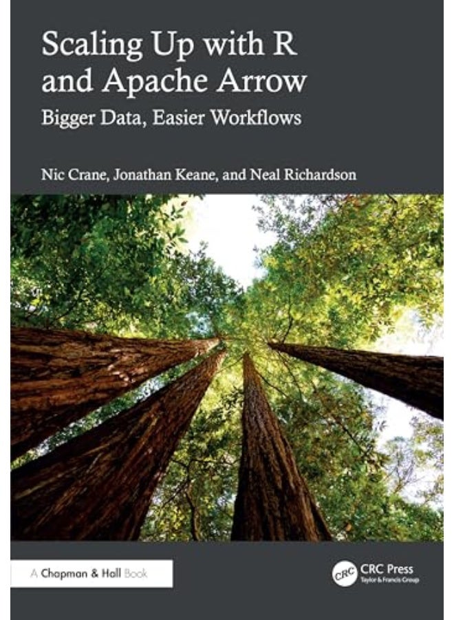 Scaling Up With R And Apache Arrow: Bigger Data, Easier Workflows