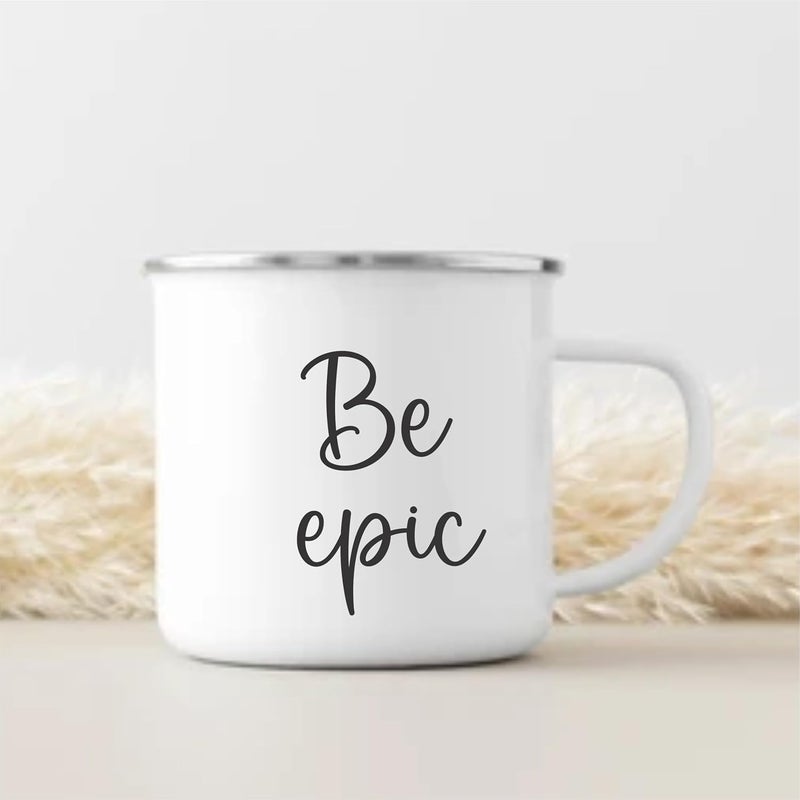 SMIZE Stainless Steel Enamel Mug Set Be Epic Printed AllinOne Versatile Durable and EcoFriendly Camping Mug for Every Adventure Pack of 1 350 ML White - Image 5