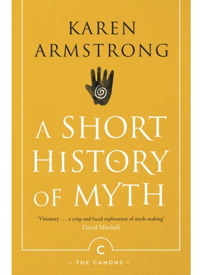 A Short History Of Myth 