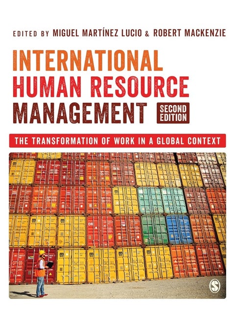 International Human Resource Management: The Transformation of Work in a Global Context